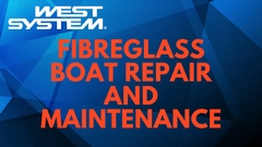 fibreglass boat repair and maintenance guide